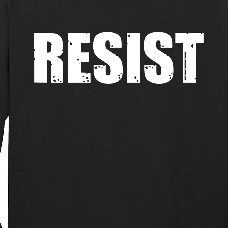 Resist Political Anti Authority Protest Rebel Rally March Tall Long Sleeve T-Shirt