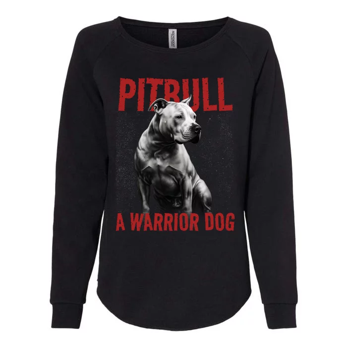 Realistic Pitbull A Warrior Dog Womens California Wash Sweatshirt