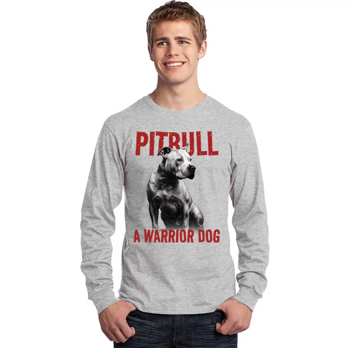 Realistic Pitbull A Warrior Dog Tall Long Sleeve T-Shirt