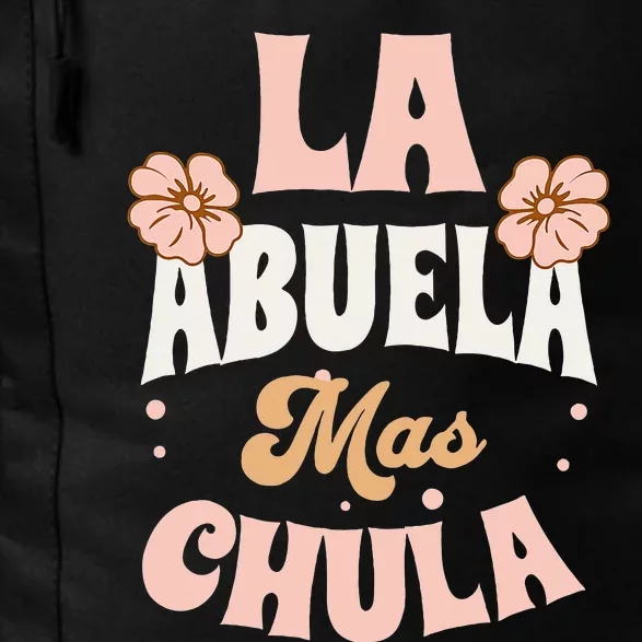 Regalos Para Abuelita La Mas Chula Grandmother In Spanish Daily Commute Backpack