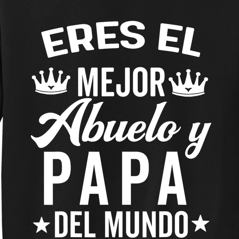 Regalos Para Abuelo Dia Del Padre Camiseta Mejor Abuelo Tall Sweatshirt