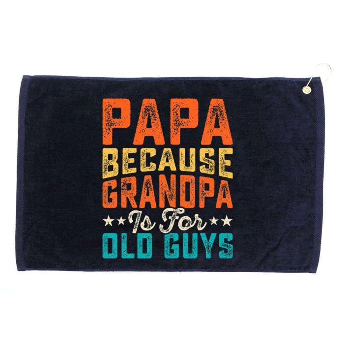 Retro PAPA because GRANDPA is for old Guys Funny Vintage Grommeted Golf Towel