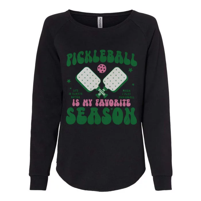 Retro Pickle Ball Is My Favorite Season Womens California Wash Sweatshirt