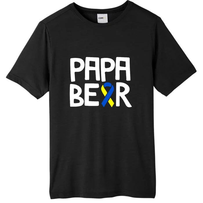 Ribbon Papa Bear Down Syndrome Awareness T21 Day Gift ChromaSoft Performance T-Shirt