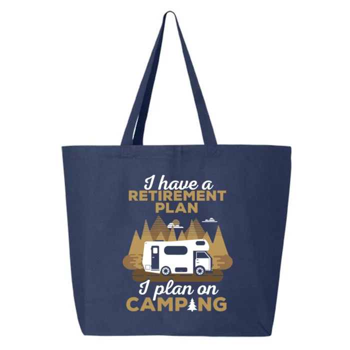 Retirement Plan Camping - Retired Camping Outfit Camper Gift 25L Jumbo Tote