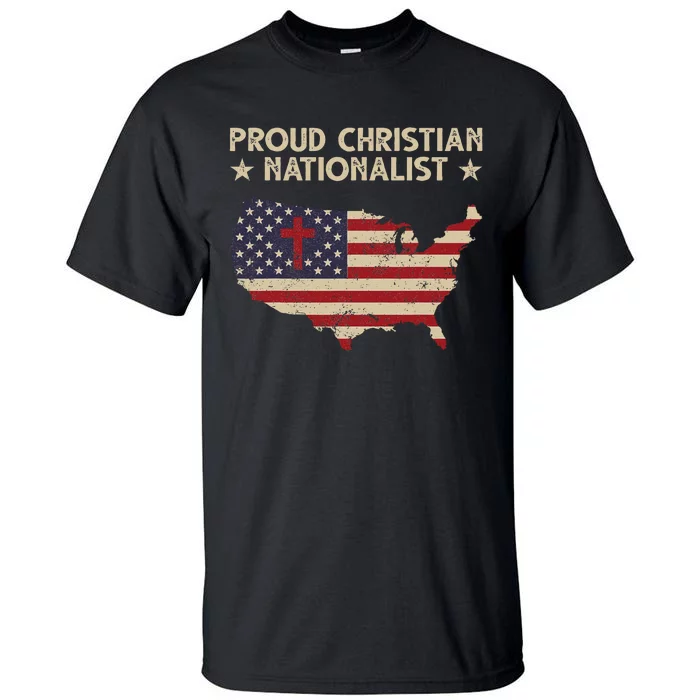 Retro Proud Christian Nationalist American Flag Faith Cross Tall T-Shirt