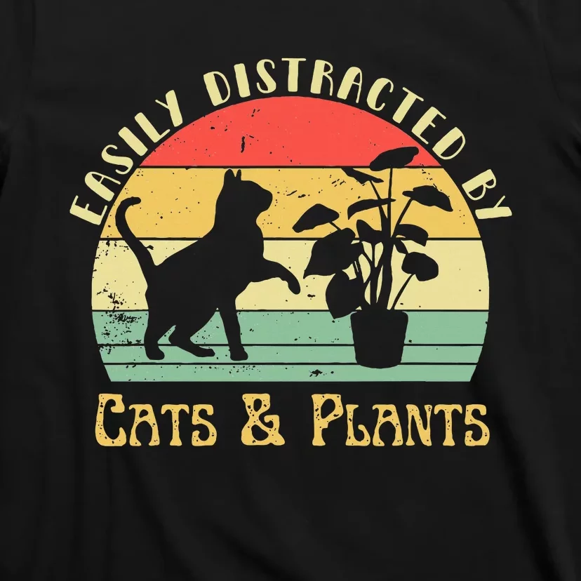 Retro Pet Cat Plant Lover Easily Distracted By Plants & Cats T-Shirt