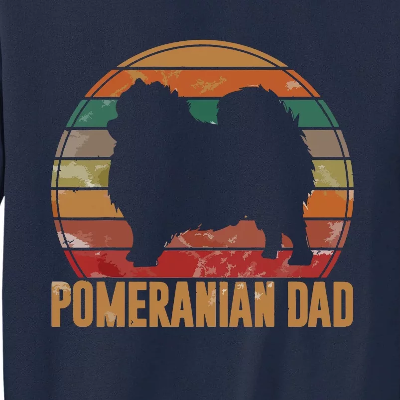 Retro Pomeranian Dad Gift Daddy Pompom Dog Owner Pet Father Tall Sweatshirt