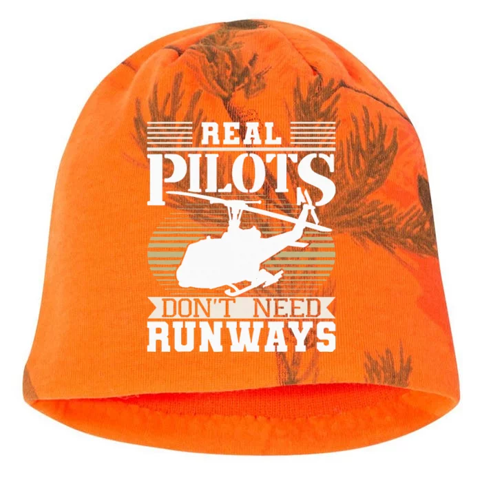 Real Pilots Don't Need Runways Helicopter Pilot Aviation Kati - Camo Knit Beanie