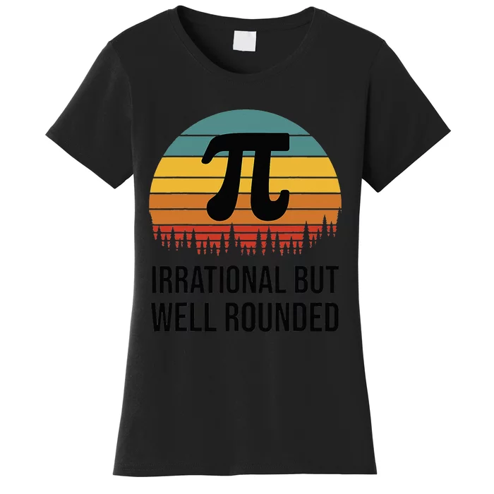 Retro Pi Day Funny Math Equation Irrational But Well Rounded Women's T-Shirt