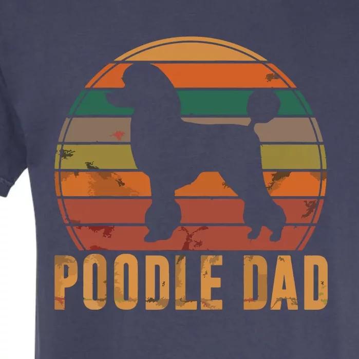 Retro Poodle Dad Dog Owner Pet Poodle Father Garment-Dyed Heavyweight T-Shirt