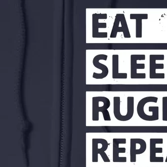 Rugby Player Eat Sleep Rugby Repeat Funny Rugby Full Zip Hoodie