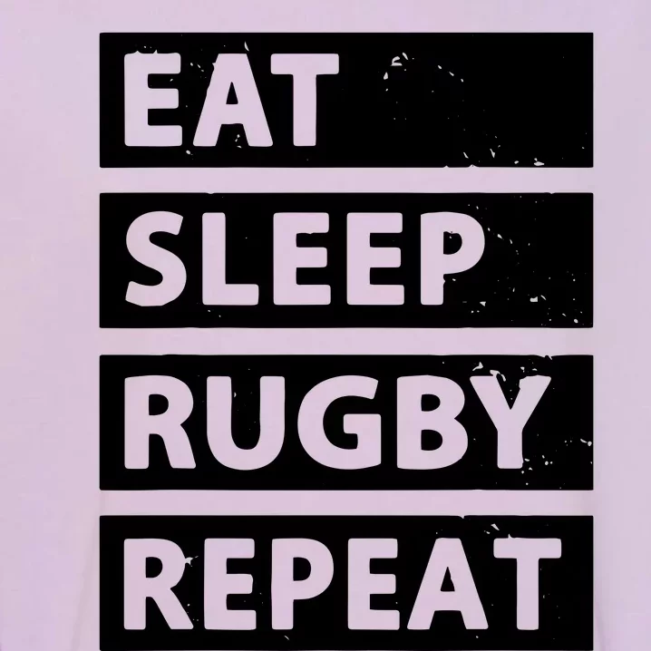 Rugby Player Eat Sleep Rugby Repeat Funny Rugby Garment-Dyed Sweatshirt