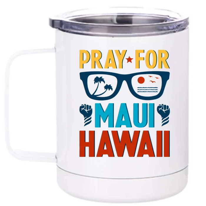 Retro Pray For Maui Support Hawaii Gift Front & Back 12oz Stainless Steel Tumbler Cup