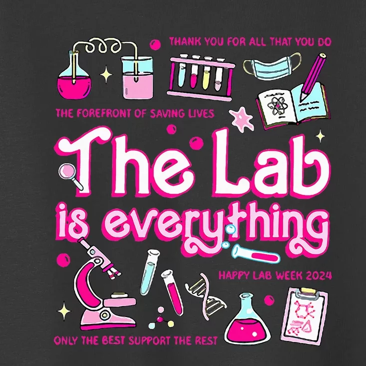 Retro Pink Funny Lab Is Everything Happy Lab Week 2024 Toddler T-Shirt