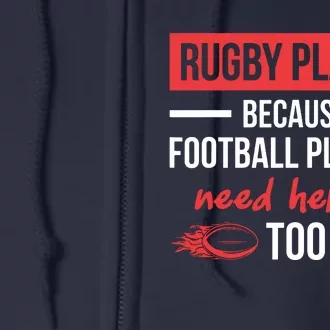 Rugby Players Football Players Need Heroes Too Rugby Full Zip Hoodie