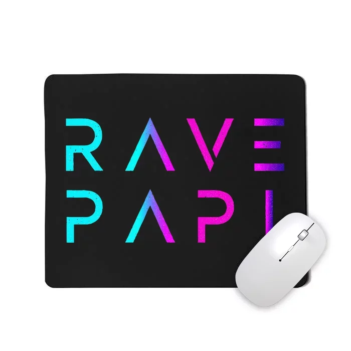 Rave Papiedm Festival Raver Daddy Fathers Groovy Cool Mousepad