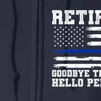 Retired Policeman Funny Sheriff Retirement Gift Police Full Zip Hoodie