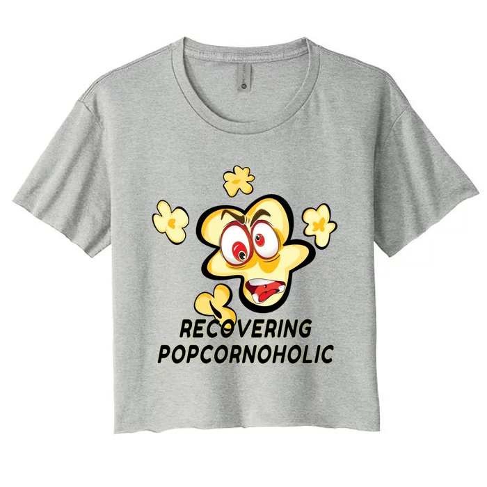 Recovering Popcornoholic Funny National Popcorn Day Cool Gift Women's Crop Top Tee