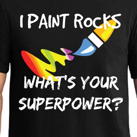 Rock Painting Funny I Paint Rocks Superpower Gift Pajama Set