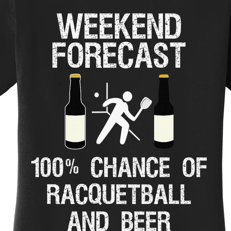 Racquetball Player Funny Racquet Ball Sports Beer Drinker Women's T-Shirt