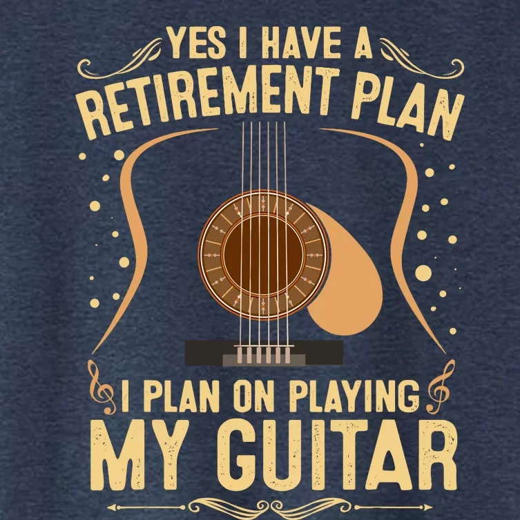 Retirement Plan For Guitar Players Retired Grandpa Dad Women's Crop Top Tee