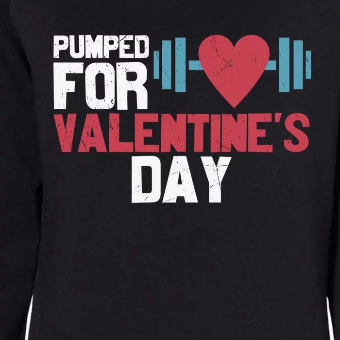 Retro Pumped For Funny Valentines Day Gym Workout Fitness Meaningful Gift Womens California Wash Sweatshirt