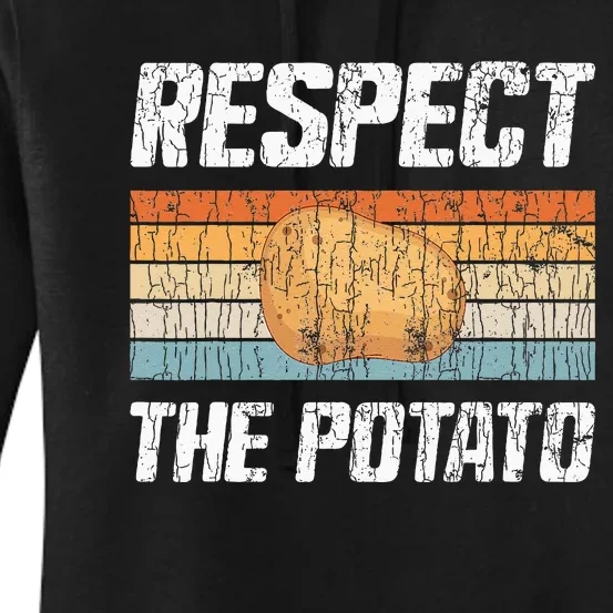 Respect Potato Funny Potatoes Vegetables Chips Eater Graphic Women's Pullover Hoodie