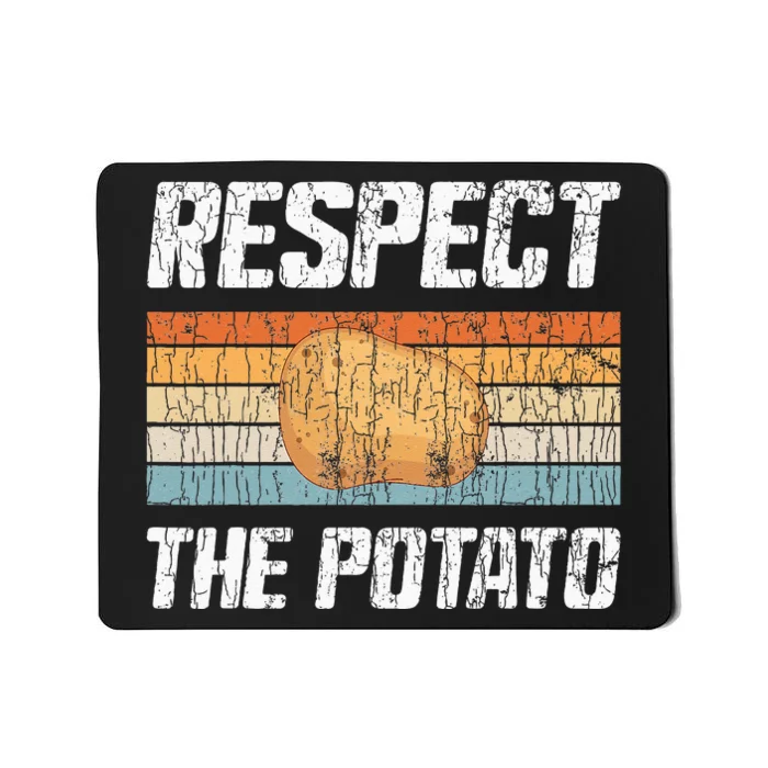 Respect Potato Funny Potatoes Vegetables Chips Eater Graphic Mousepad