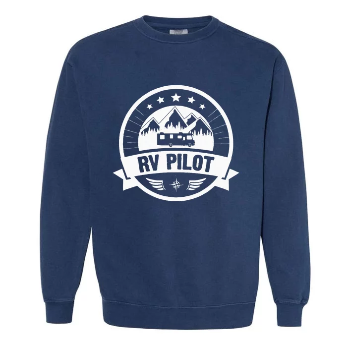 RV Pilot Funny Motorhome RV Travel Garment-Dyed Sweatshirt