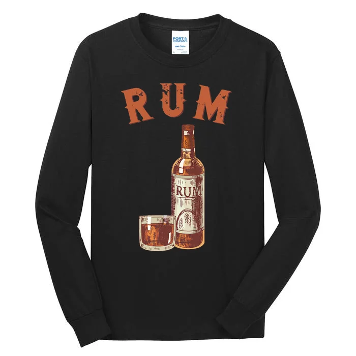 Rum PirateS Favorite Drink Alcoholic Beverage Rum Tall Long Sleeve T-Shirt