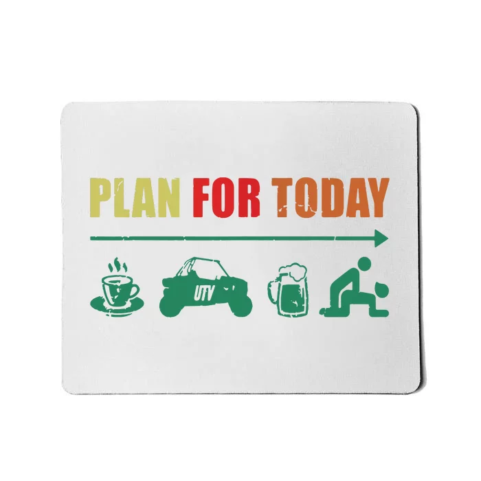 Retro Plan For Today Coffee Ride Utv Beer Sex Vintage Lover Mousepad