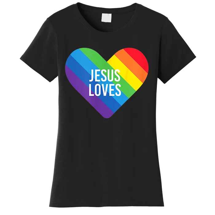 Rainbow Pride Gay Christian LGBTQ+ Jesus Loves Women's T-Shirt