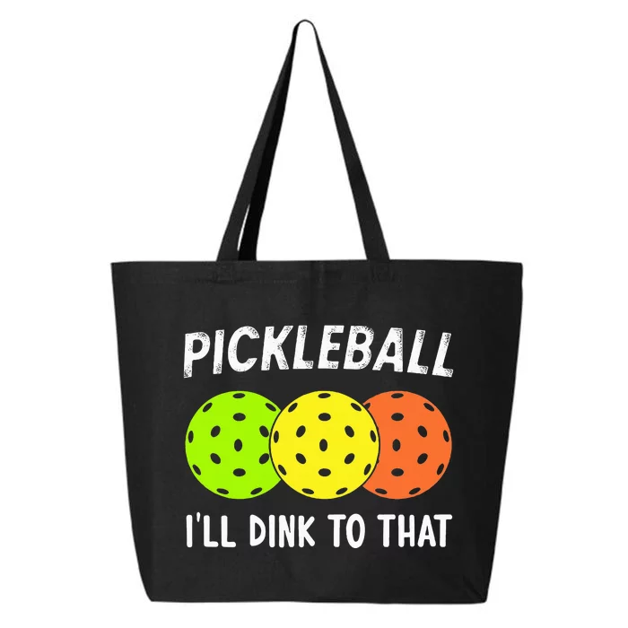 Retro Pickleball Gift Pickleball Players I'll Dink to That 25L Jumbo Tote