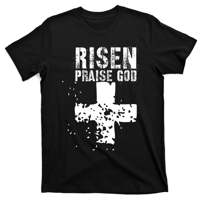 RISEN PRAISE GOD Funny Christian T-Shirt