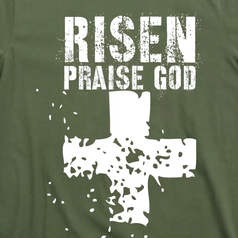 RISEN PRAISE GOD T-Shirt