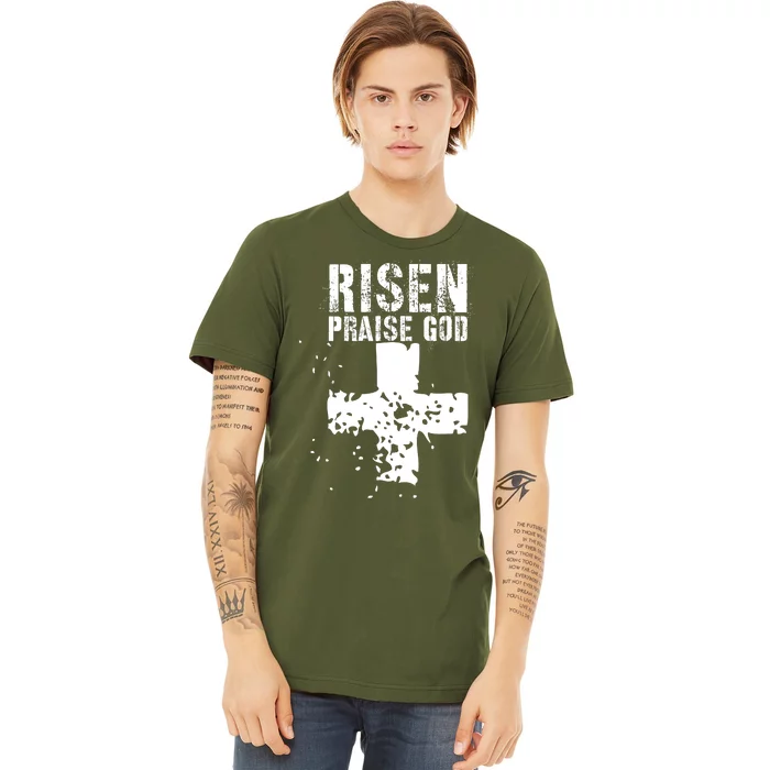 RISEN PRAISE GOD Premium T-Shirt