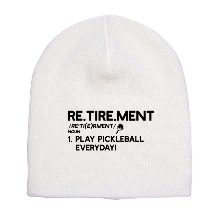 REtirement Pickleball Gift For Pickleball Player Short Acrylic Beanie