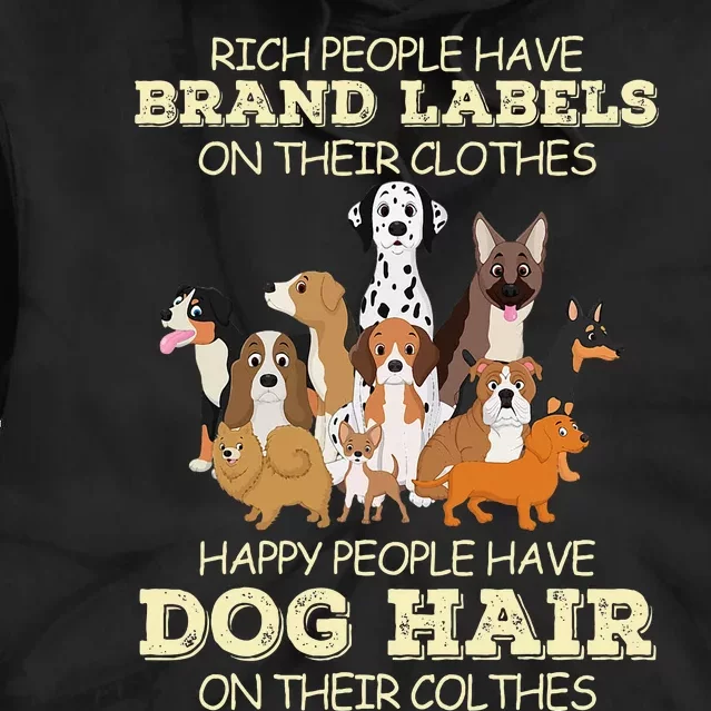 Rich People Have Brand Labels On Their Clothes Happy People Tie Dye Hoodie