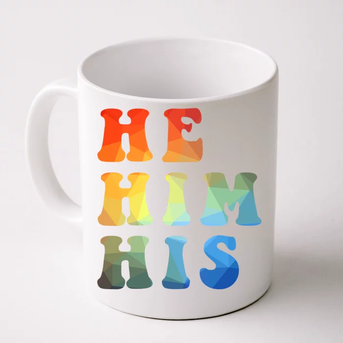 Rainbow Pronouns He Him His Straight Against Hate Retro Gift Front & Back Coffee Mug