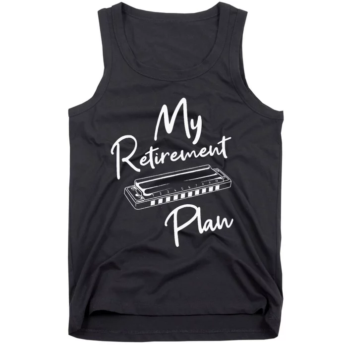 Retirement Plan Harmonica Player Harmonicist French Harp Tank Top