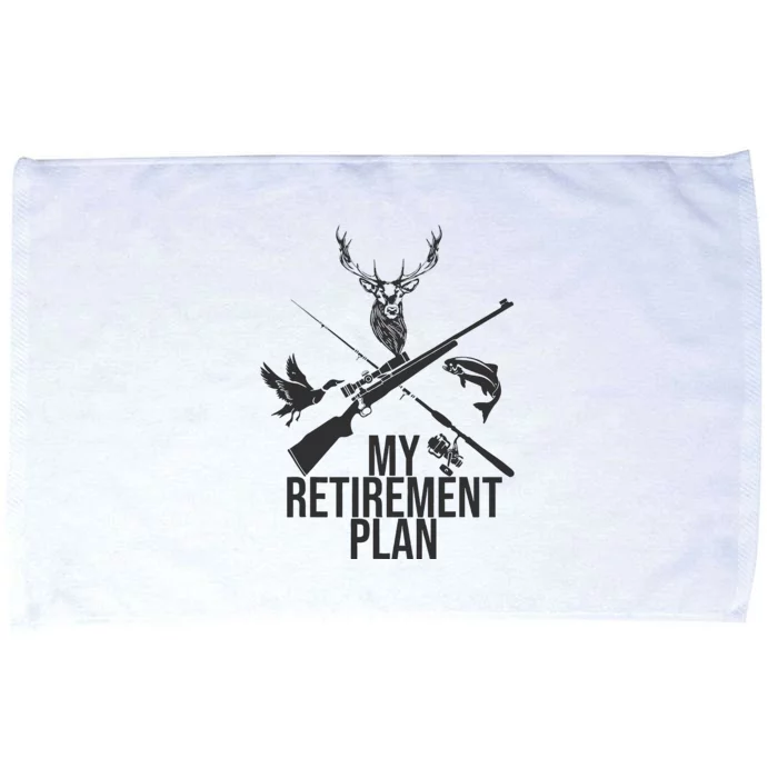 Retirement Plan Hunting & Fishing for Grandpa Microfiber Hand Towel