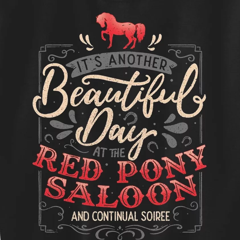 Red Pony It Is a Beautiful Day Kids Sweatshirt