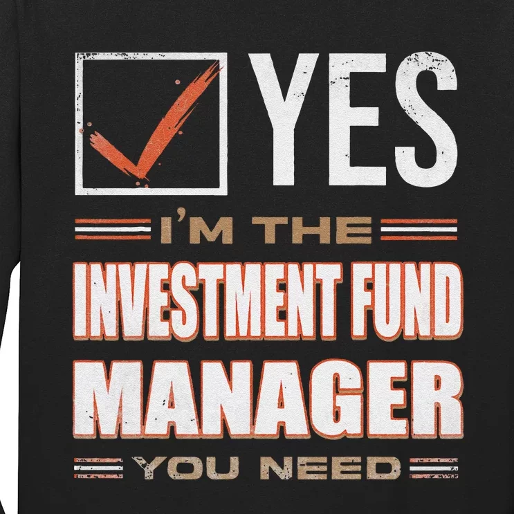 Retro Profession IM The Investment Fund Manager Long Sleeve Shirt