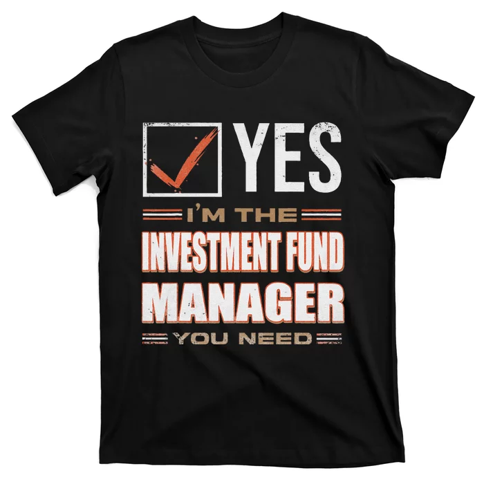 Retro Profession IM The Investment Fund Manager T-Shirt