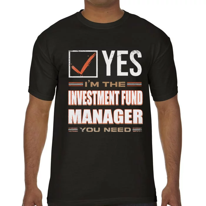 Retro Profession IM The Investment Fund Manager Comfort Colors T-Shirt