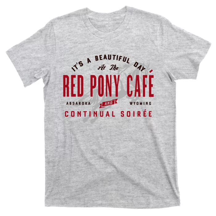 Red Pony It Is a Beautiful Day T-Shirt