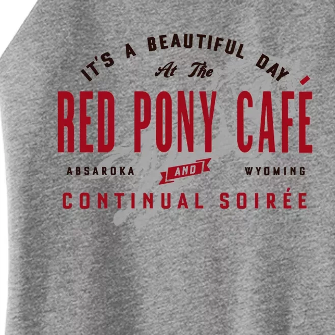 Red Pony It Is a Beautiful Day Women’s Perfect Tri Rocker Tank