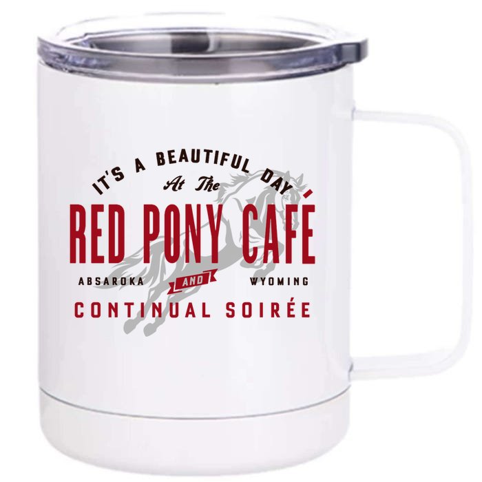 Red Pony It Is a Beautiful Day Front & Back 12oz Stainless Steel Tumbler Cup