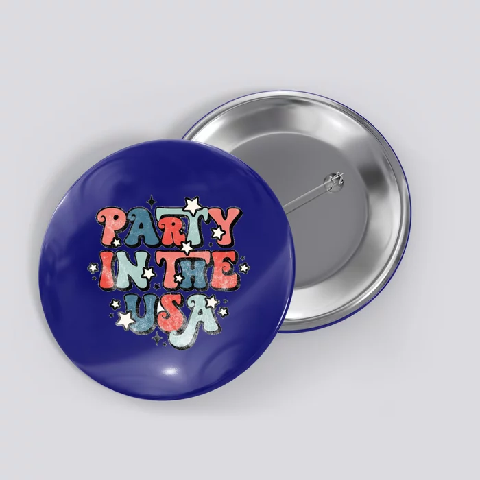 Retro Party In The Usa 4th Of July Patriotic Meaningful Gift Button